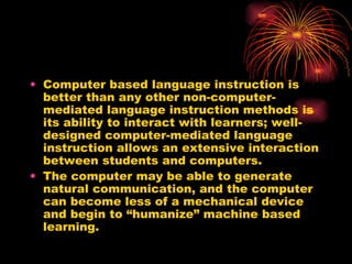 Computer – assisted language learning (call) | PPT