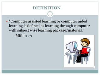 Computer assisted learning | PPT