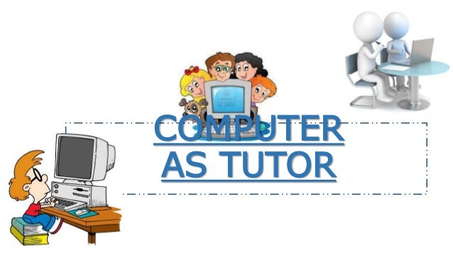 Image result for computer as tutor