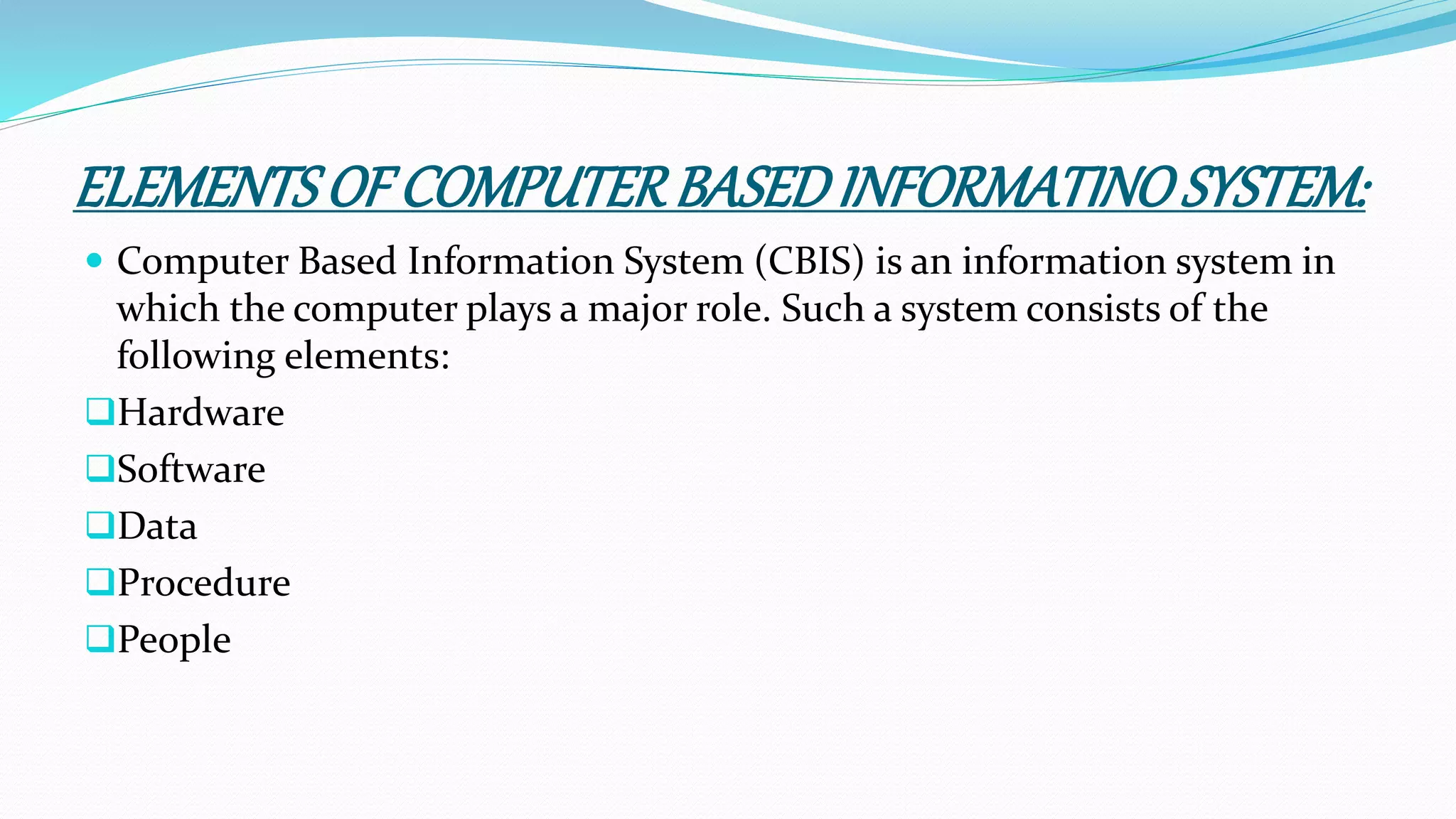 Computer based information system | PPTX
