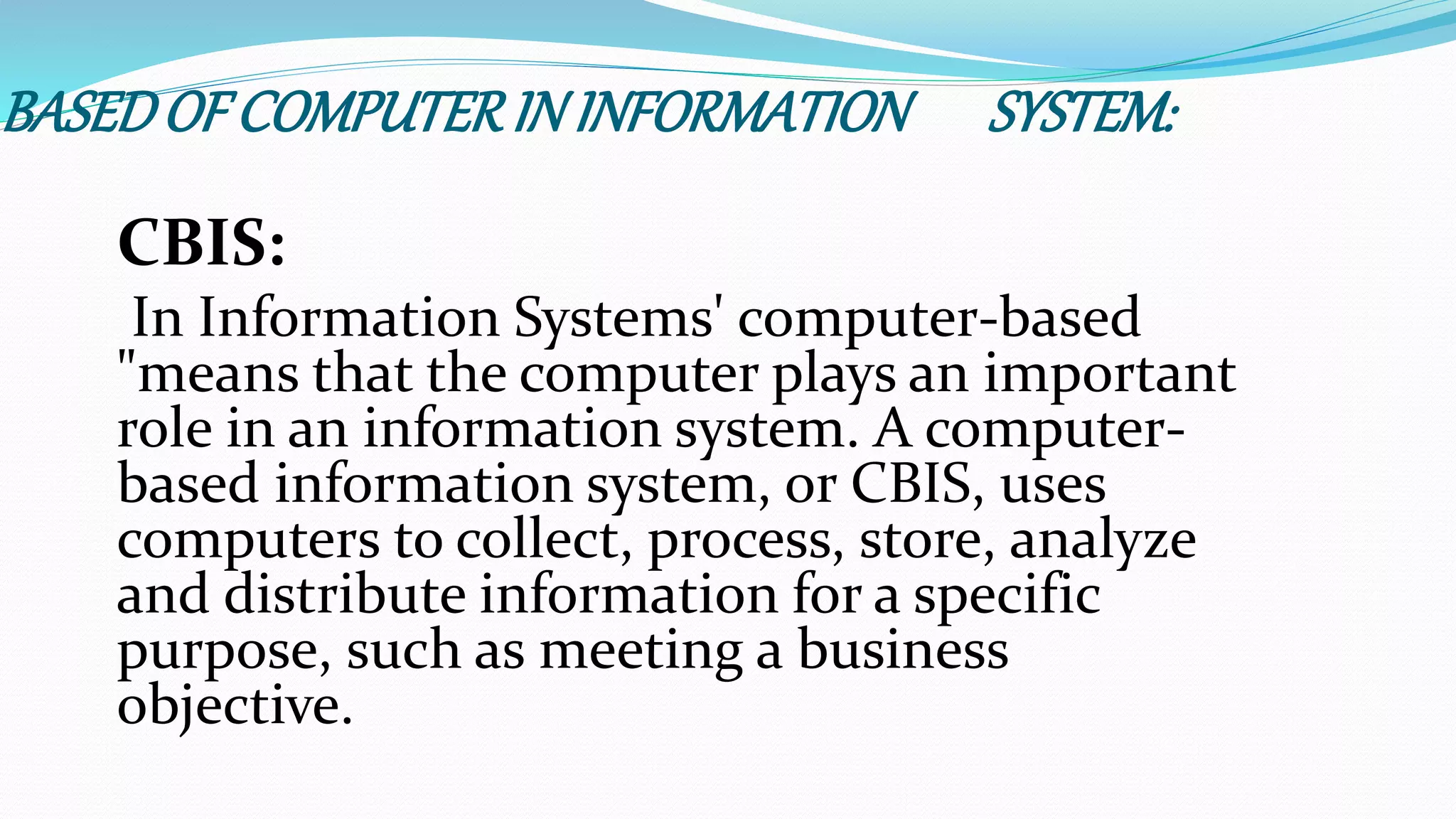 Computer based information system | PPTX