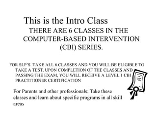 Computer Based Intervention For Individuals With Autism