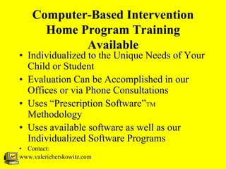 Computer Based Intervention For Individuals With Autism