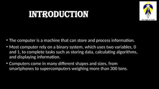 Imformatino Computer COMPUTER DESCRIPTION(INTRODUCTION AND FLOWCHART) 1.pptx