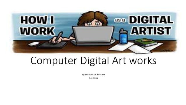 Computer digital art examples | PPT