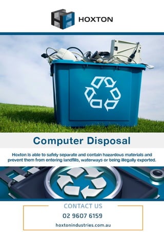Secure Environment-Friendly Computer Disposal with Hoxton