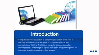 Computer Education is important any one. | PPT