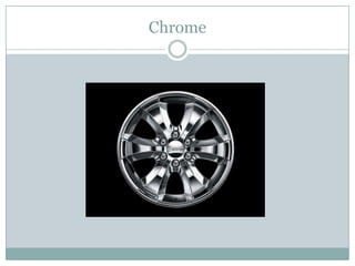 Chrome