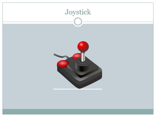 Joystick