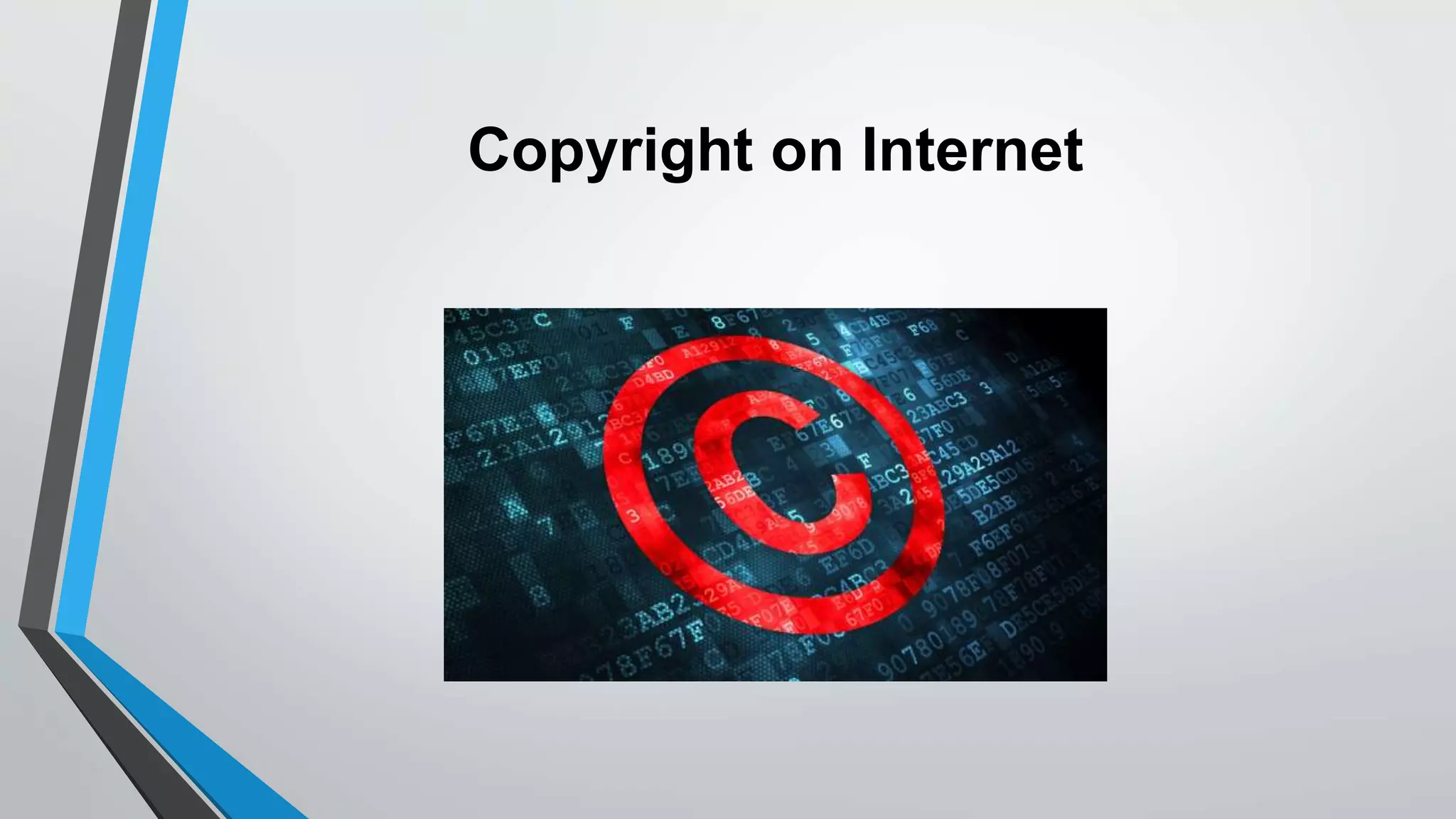 Copyright on Internet
 