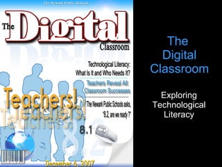 The  Digital Classroom ,[object Object]