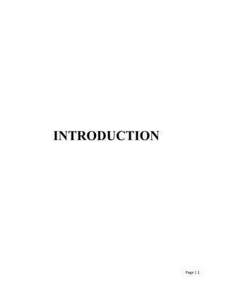 Page | 1
INTRODUCTION
 