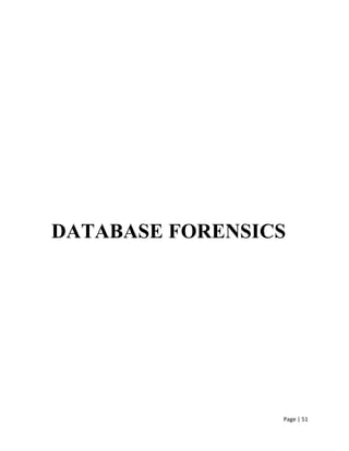 Page | 51
DATABASE FORENSICS
 