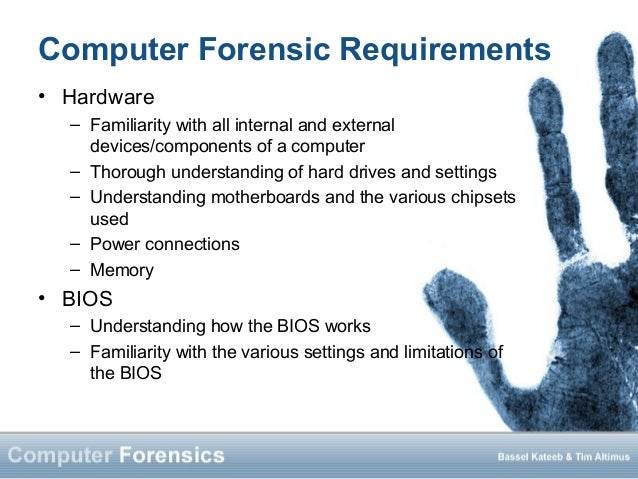 Computer Forensics Begins With A Thorough Understanding Of What