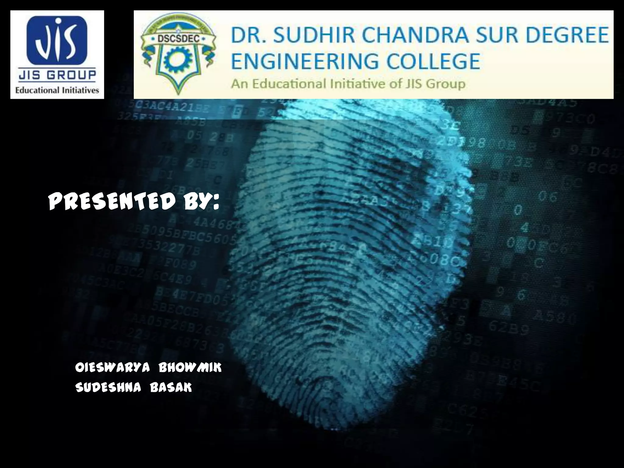 • .
PRESENTED BY:
OIESWARYA BHOWMIK
SUDESHNA BASAK
 