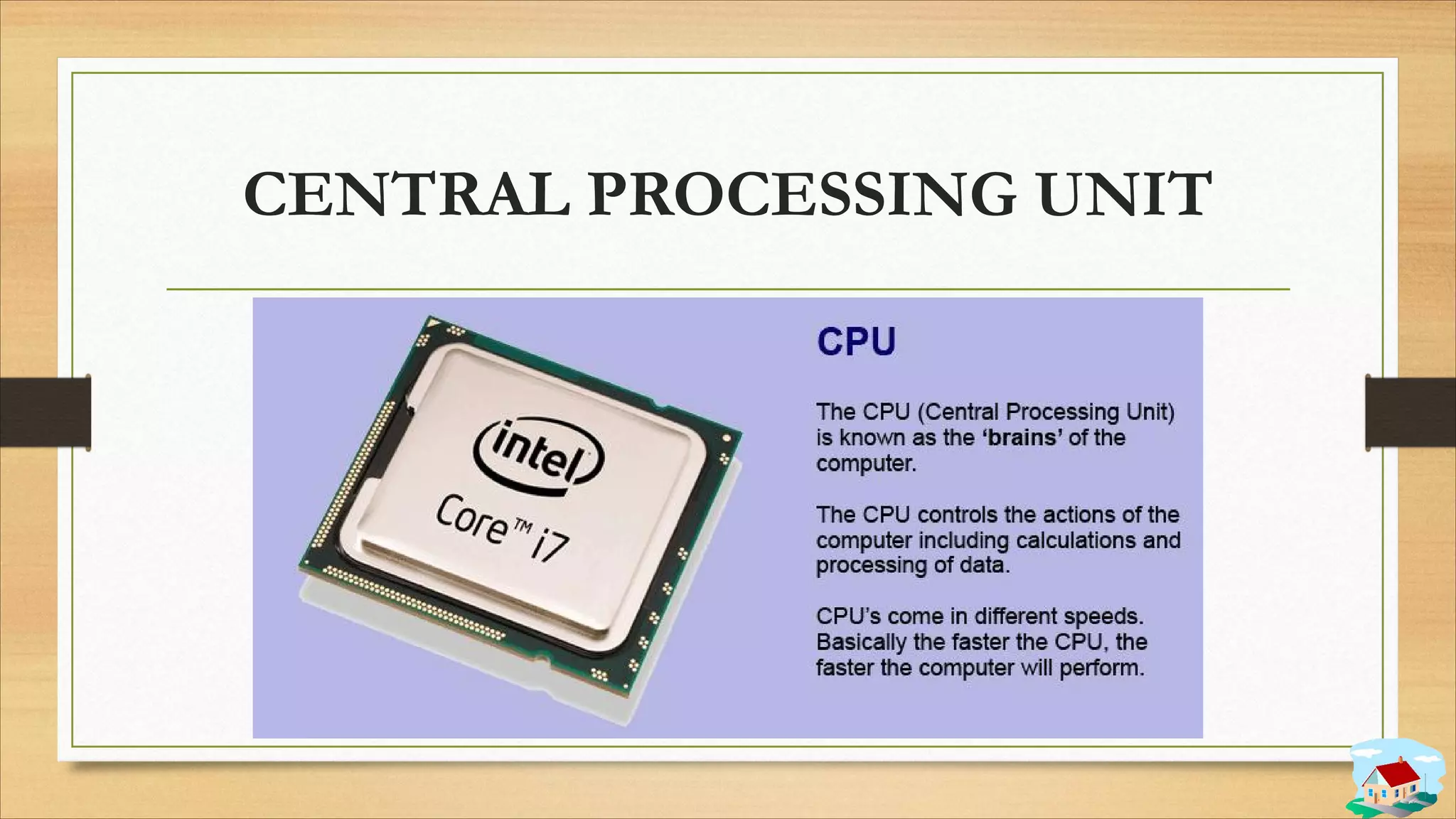 CENTRAL PROCESSING UNIT
 