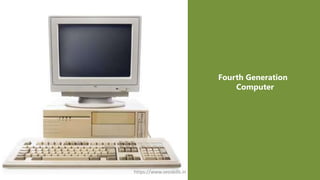 Fourth Generation
Computer
https://www.seoskills.in
 