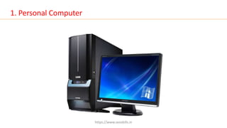 1. Personal Computer
https://www.seoskills.in
 