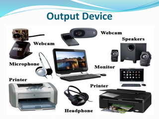 Output Device