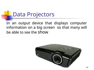 Projector Output Computer Explanation Computer Fundamentals and Operation Grade 10.ppt