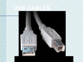 USB CABLES

 