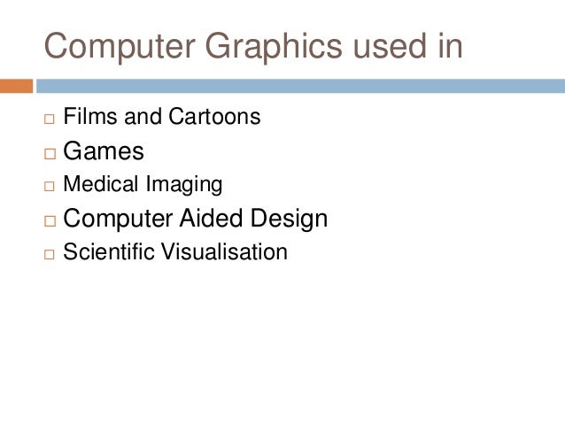 What Is Computer Graphics What Is Computer Graphics