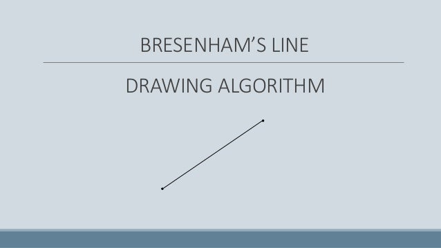 Line Drawing Algorithm Derivation : Computer graphics bresenham line drawing algorithm