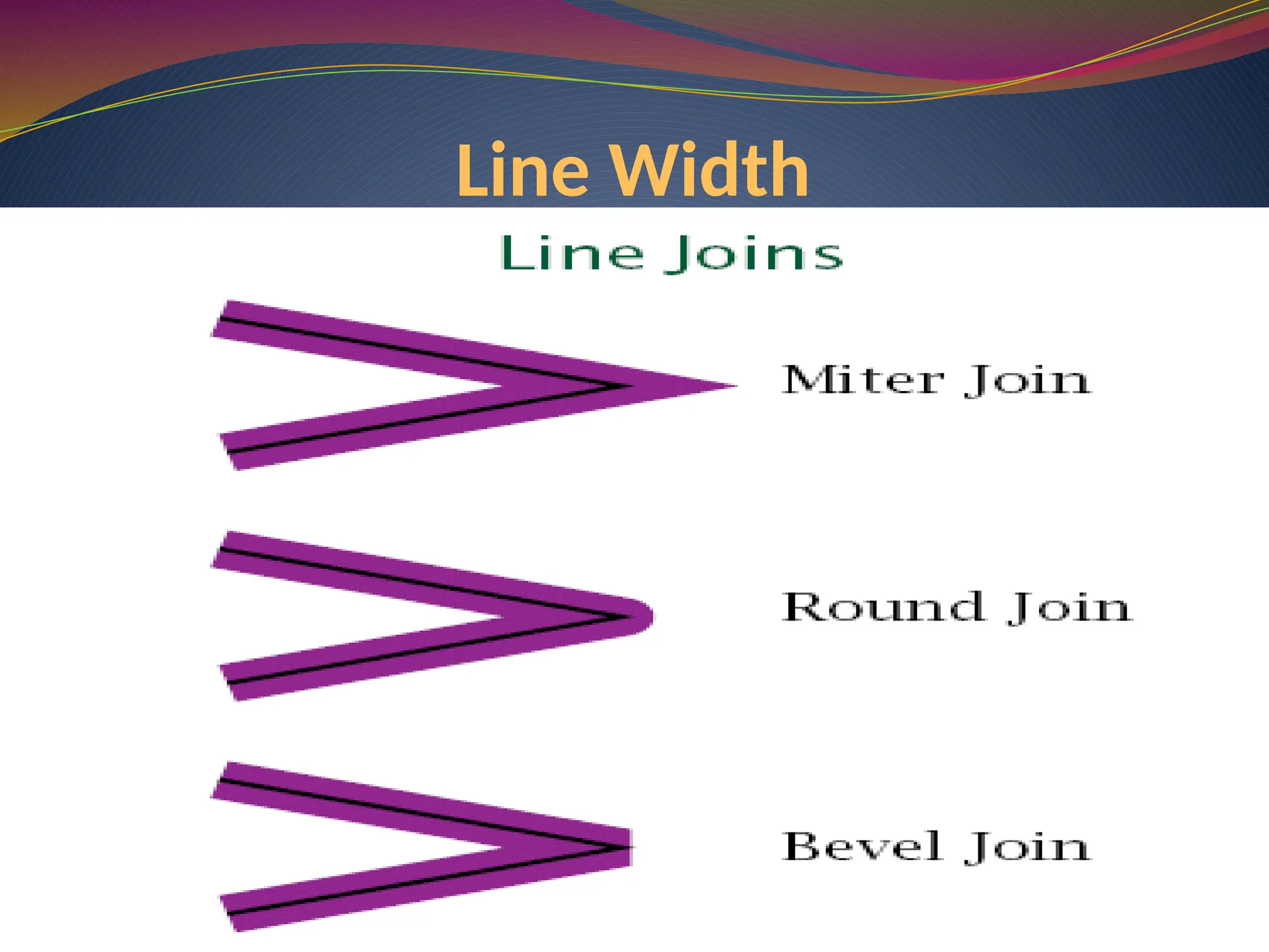 Line Width
 