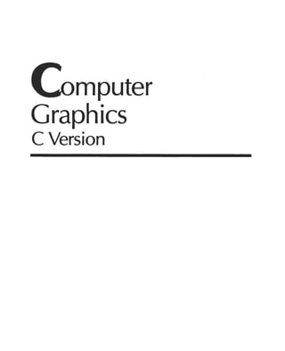 Computer Graphics C Version - Hearn & Baker.pdf