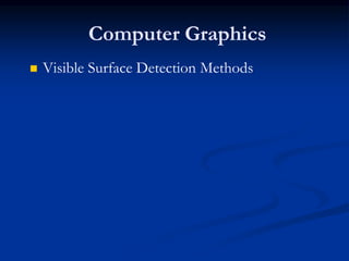 Computer graphics iv unit | PPT | 3-D Graphics | Computer Software and ...