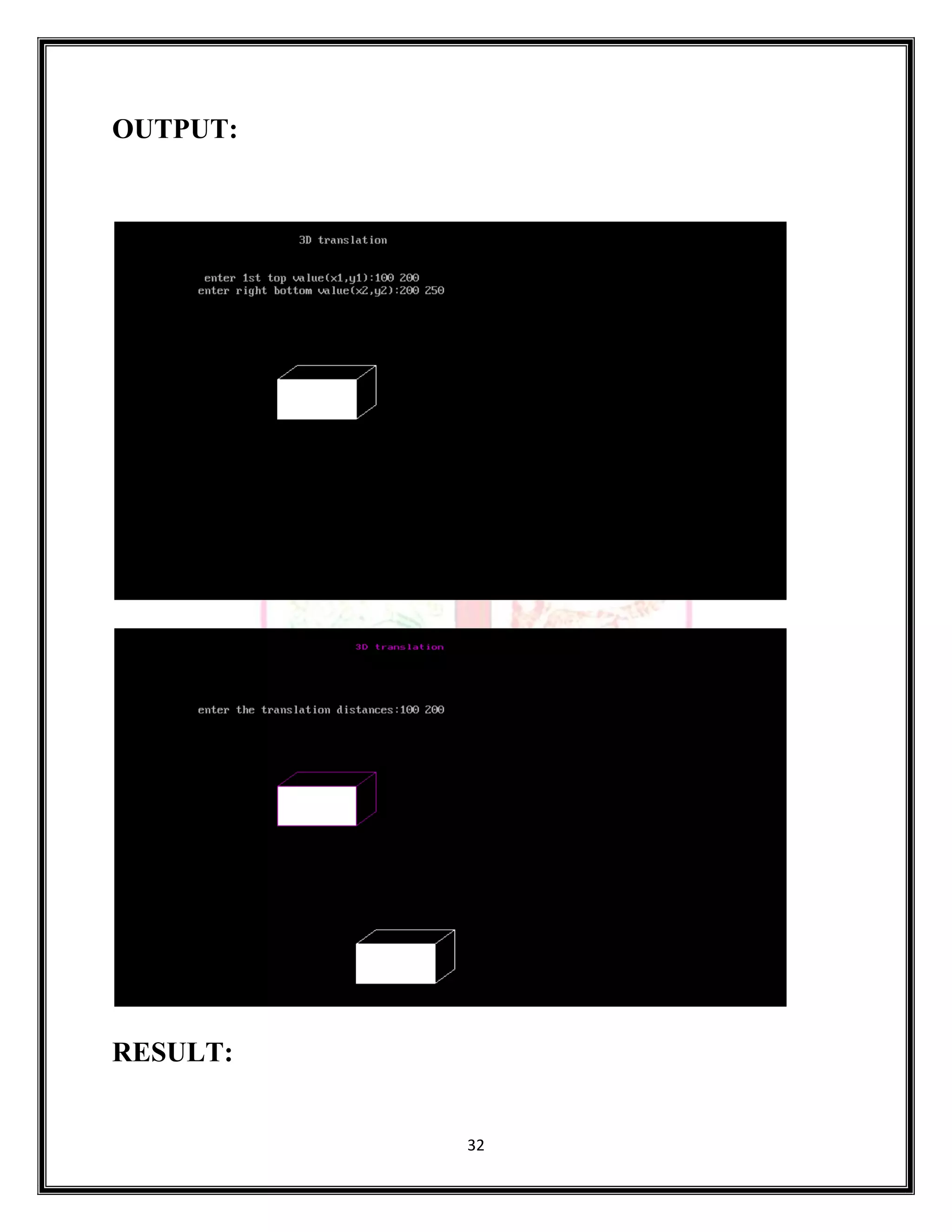32
OUTPUT:
RESULT:
 