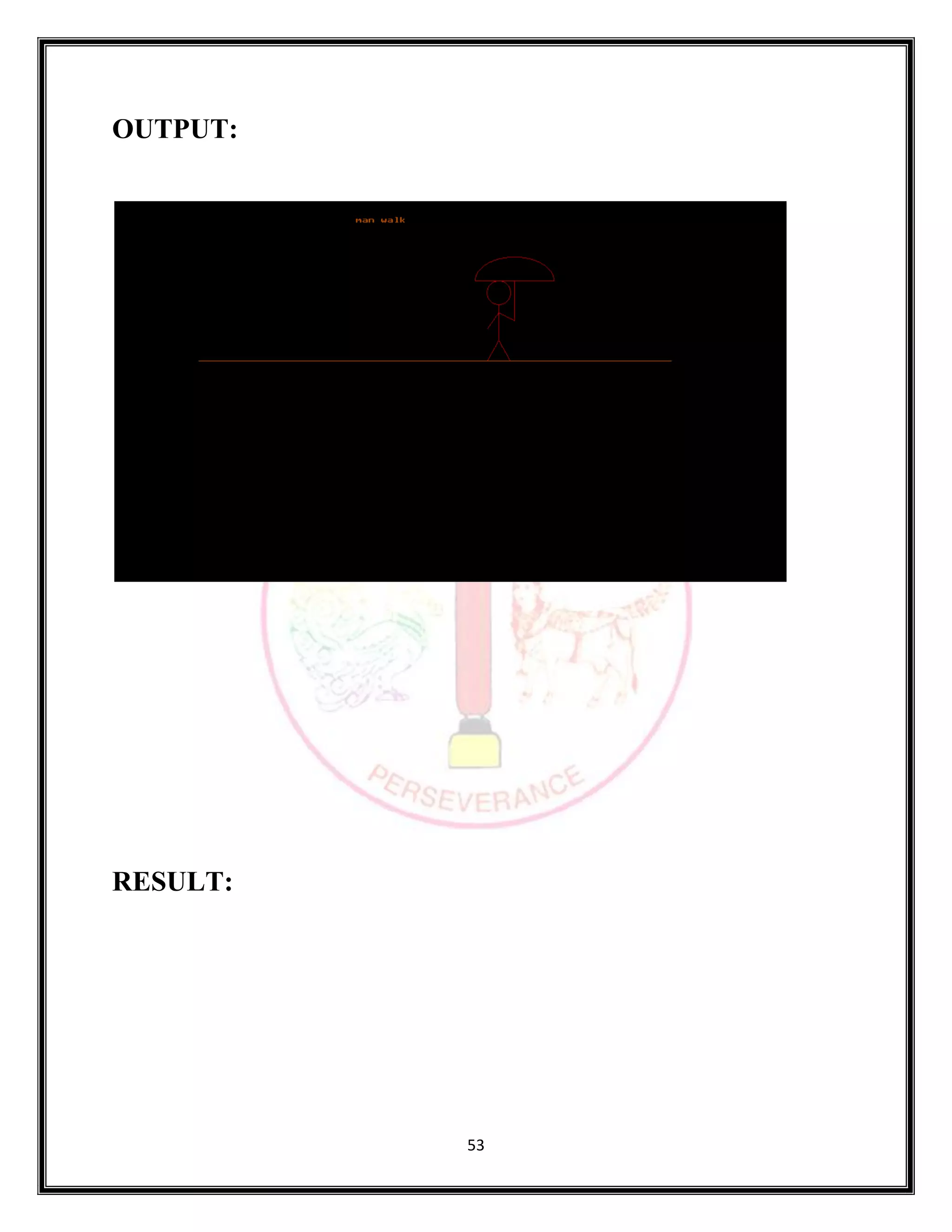 53
OUTPUT:
RESULT:
 
