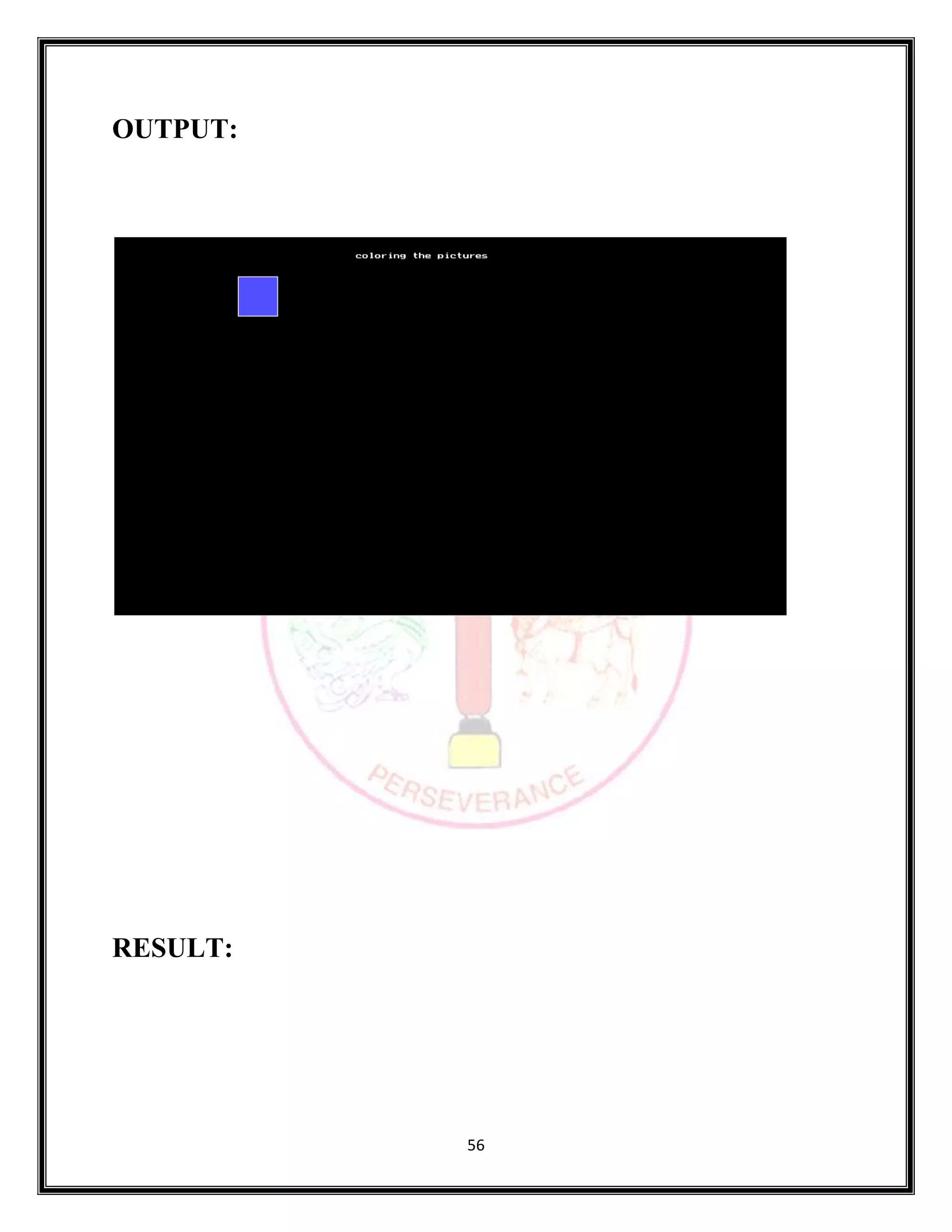 56
OUTPUT:
RESULT:
 