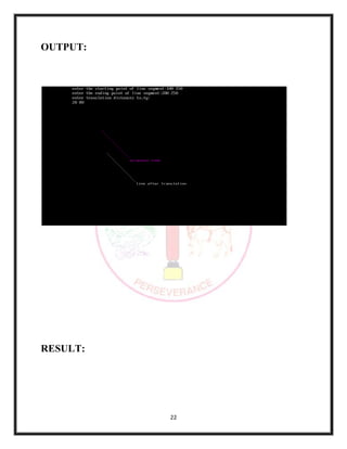 22
OUTPUT:
RESULT:
 