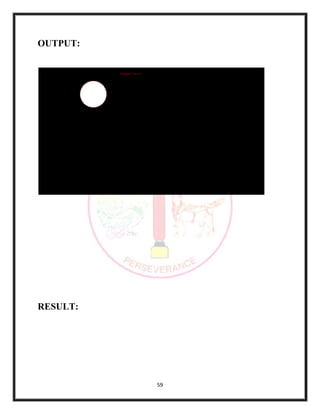 59
OUTPUT:
RESULT:
 