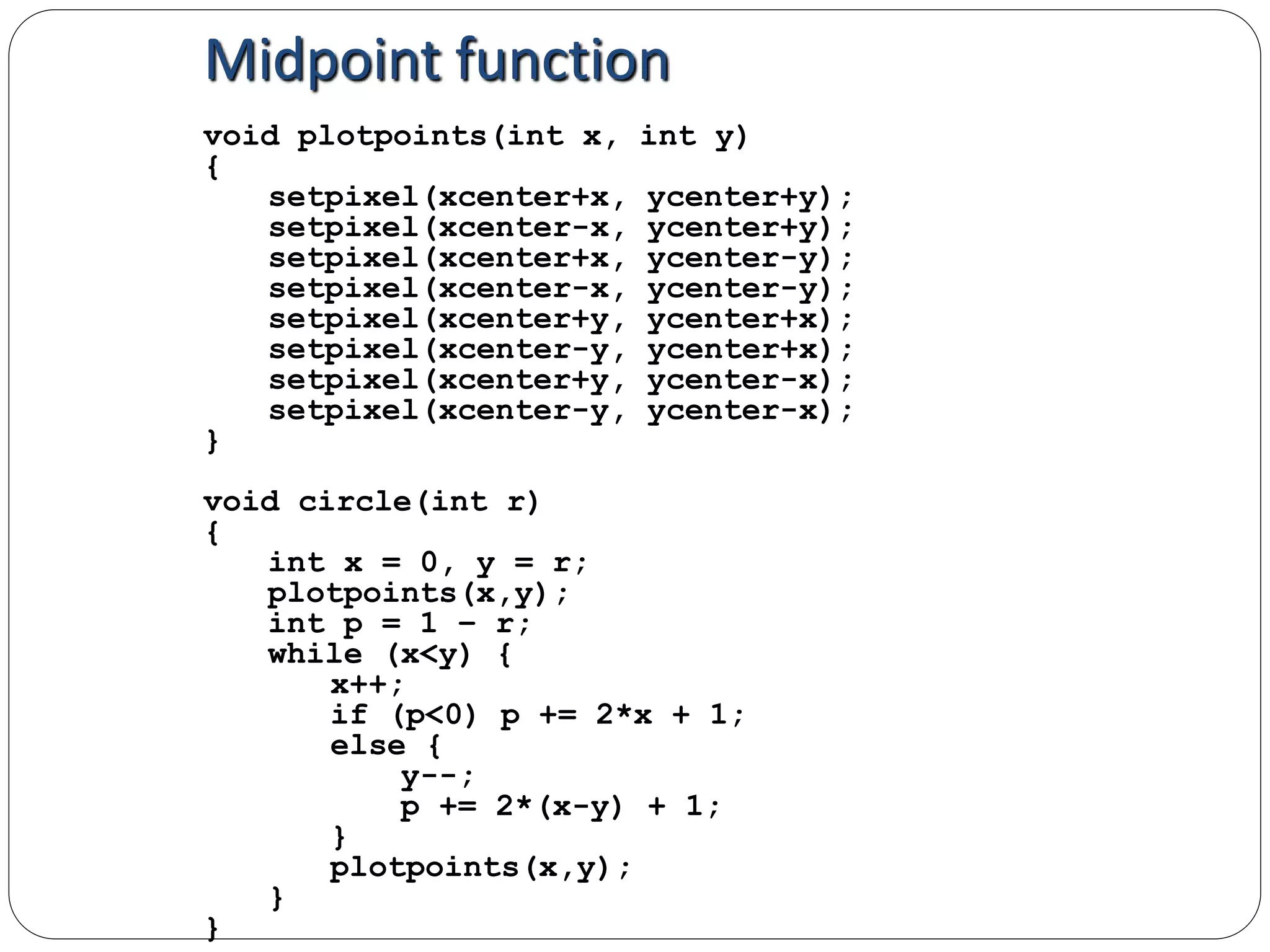 Computer Graphics - Bresenham's line drawing algorithm & Mid Point ...