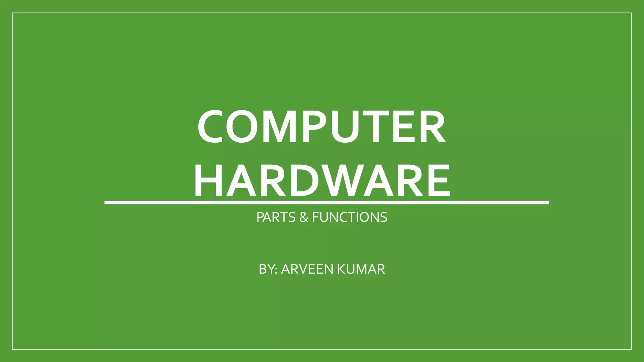 Computer hardware | PPT