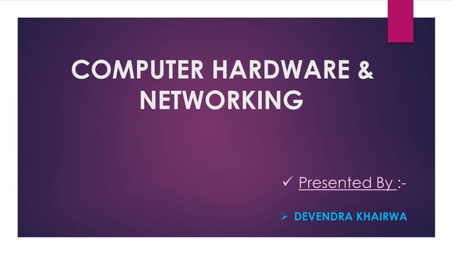 Computer hardware and networking | PPTX | Computer Networking | Computing