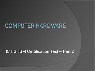ICT SHSM Certification Test – Part 2
 