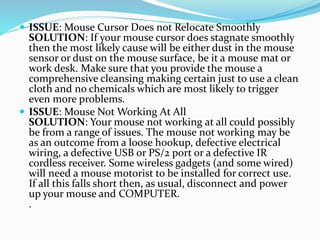 Mouse Computer Issues Computer hardware troubleshooting | PPTX