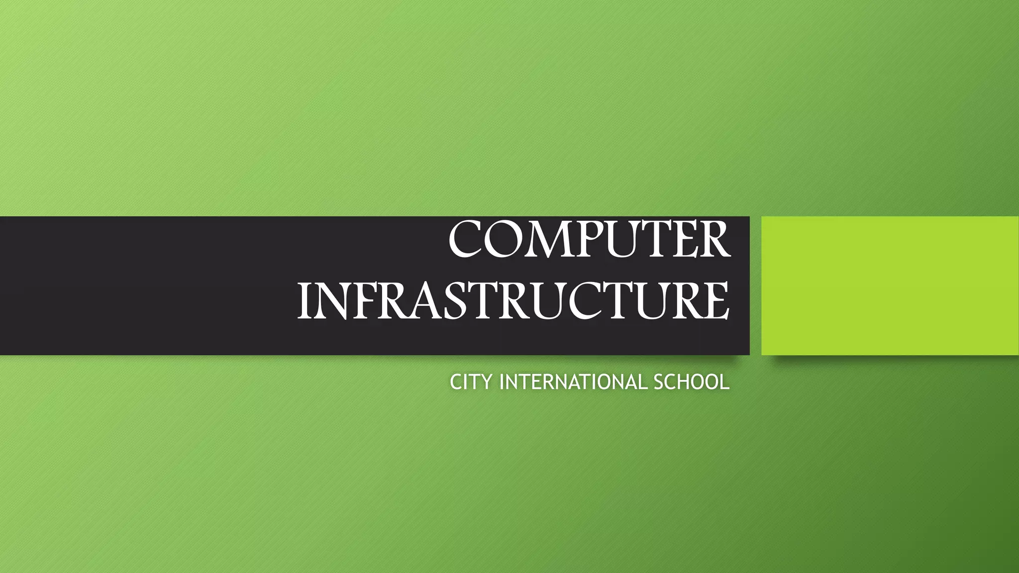Computer infrastructure | PPT