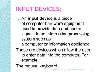 Computer input and output devices | PPTX | Computer Peripherals | Computing