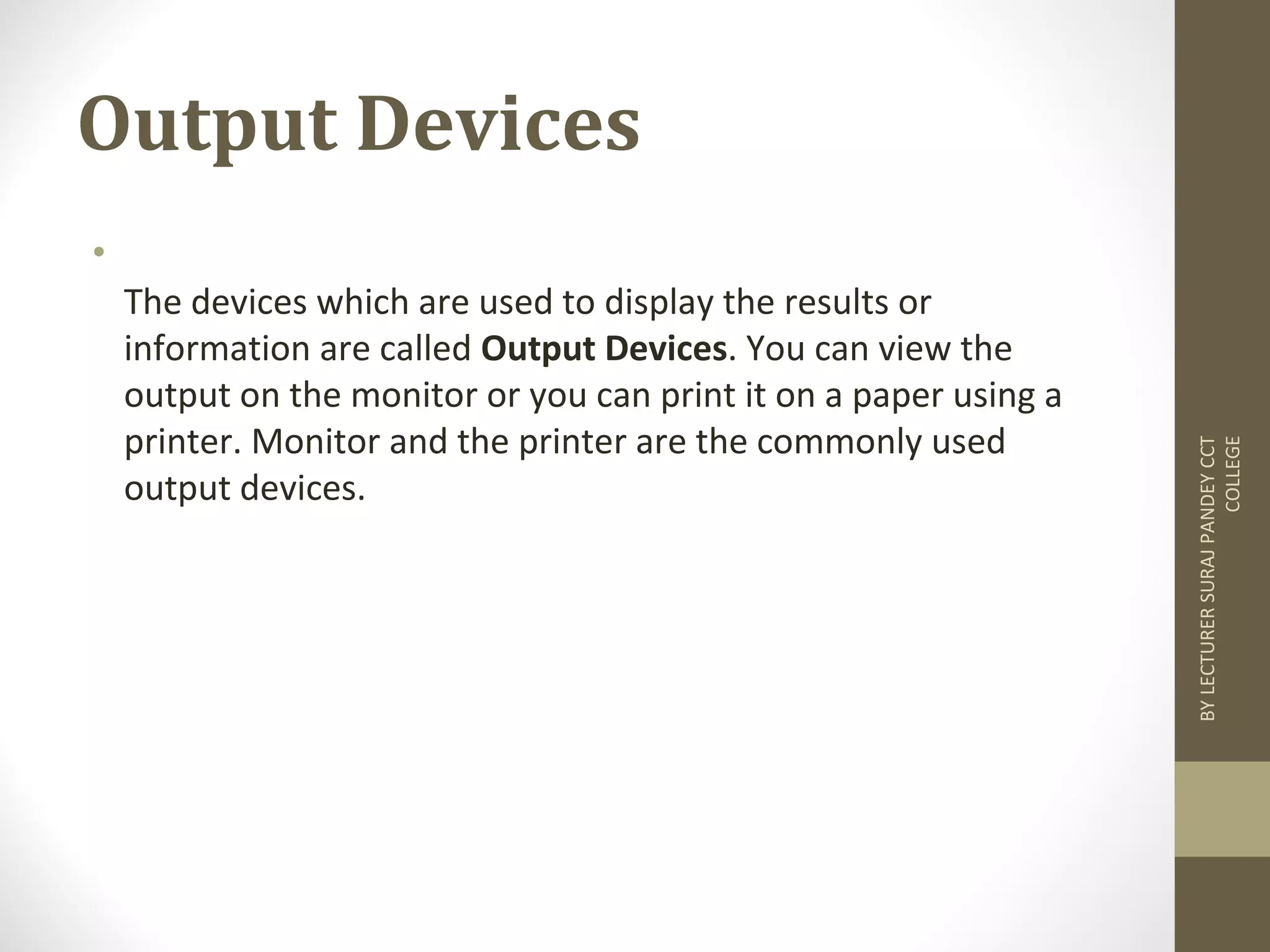 Basic fundamental Computer input/output Accessories | PPT