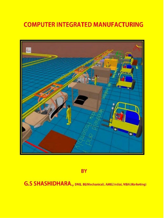 Computer integrated manufacturing