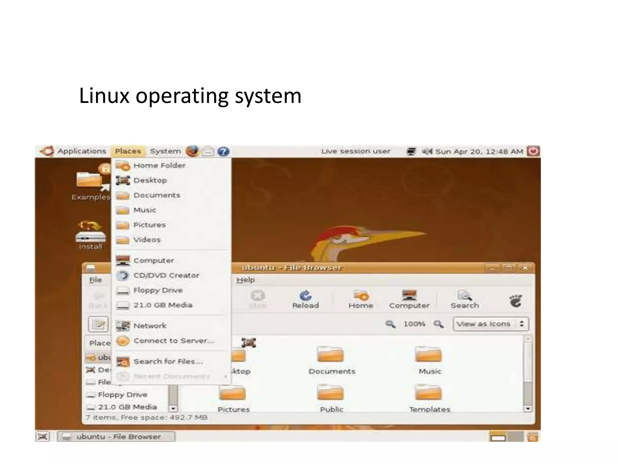 Linux operating system
 