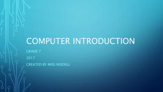 UCHS Computer Introduction Grade 7 | PPT