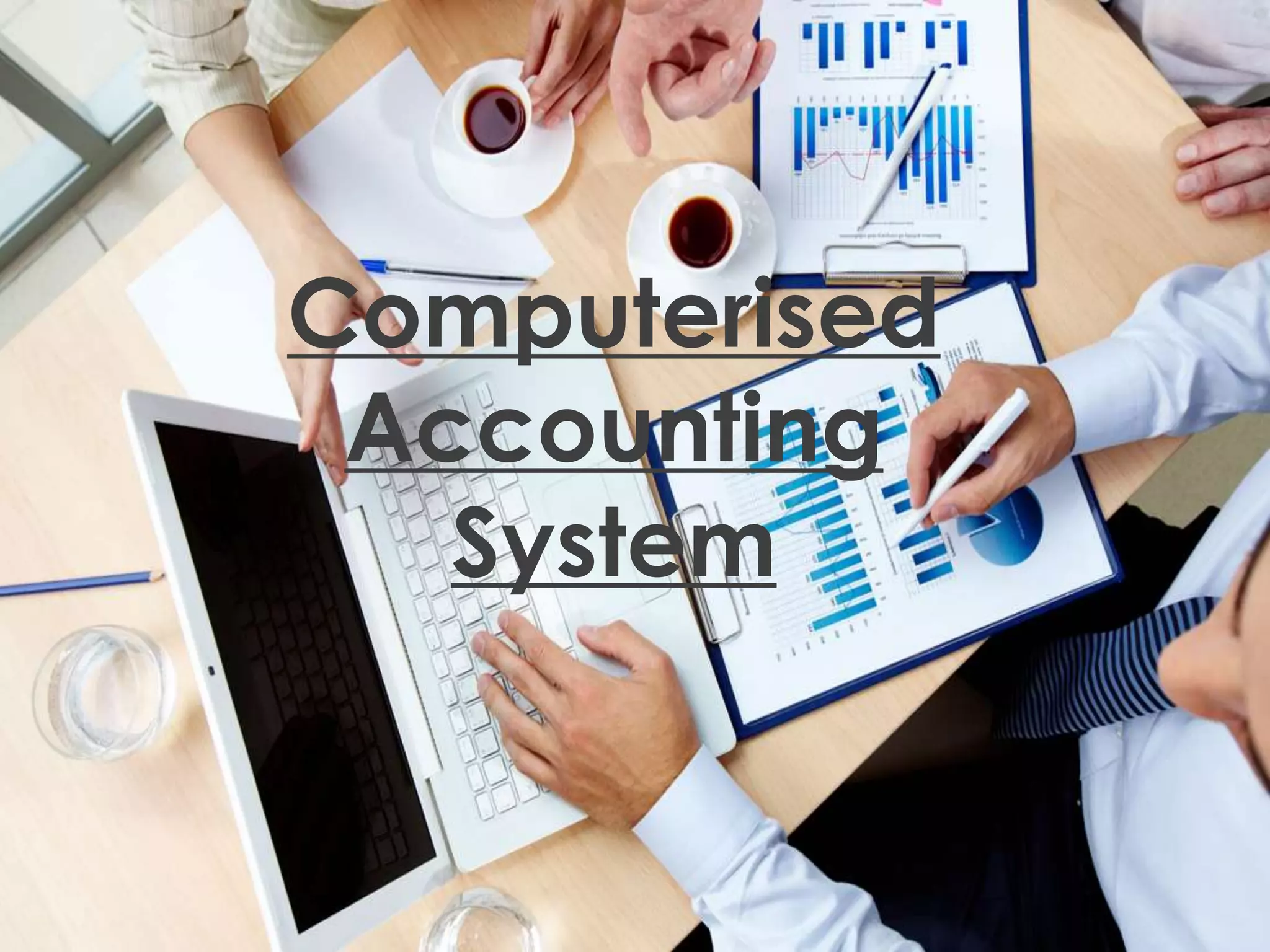 Computerised Accounting System | PPTX
