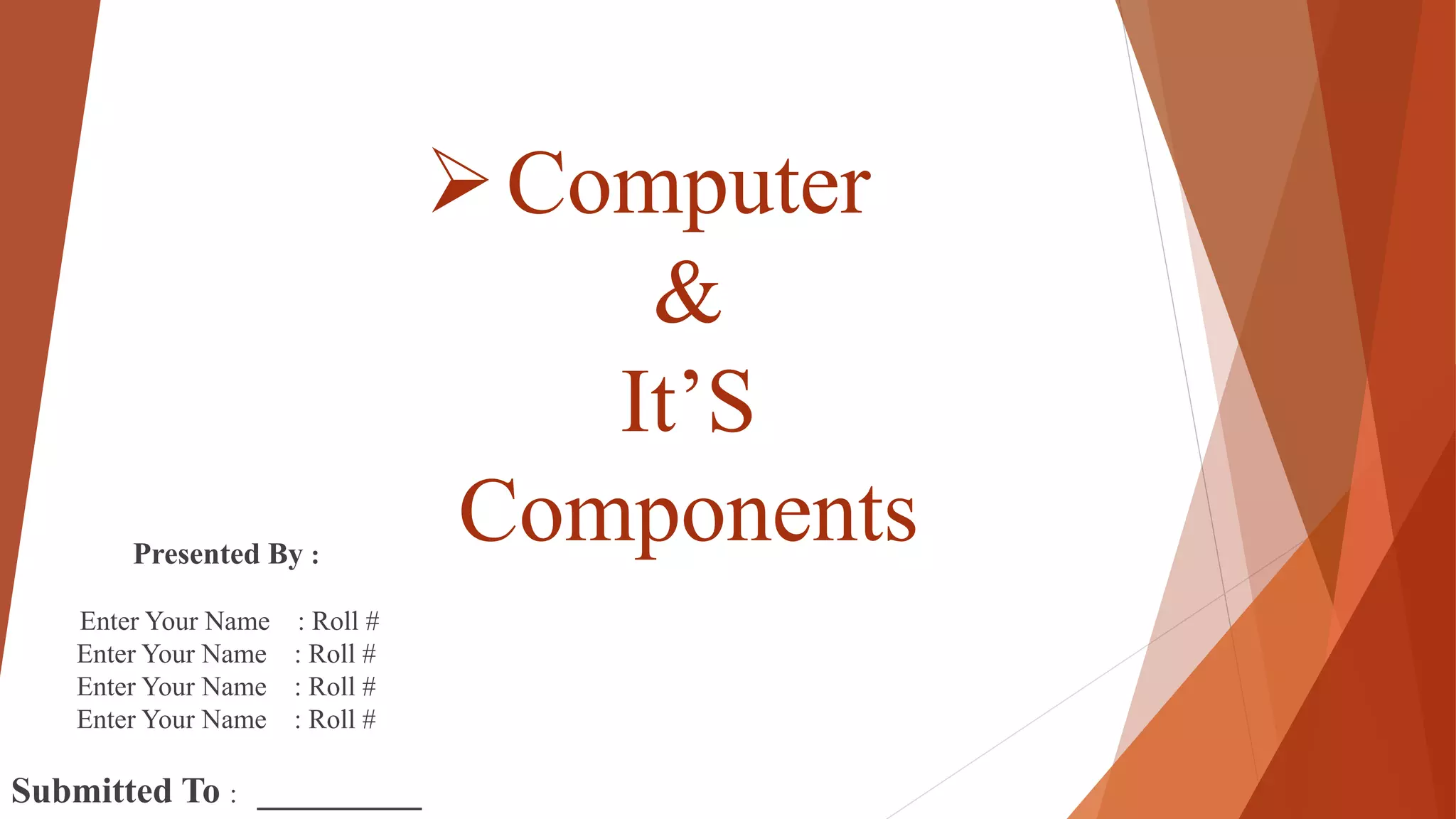 Computer & it's components | PPT