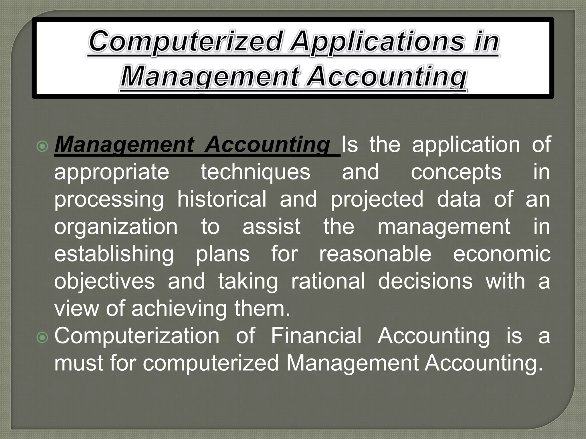 Computerized applications in accounting | PPTX
