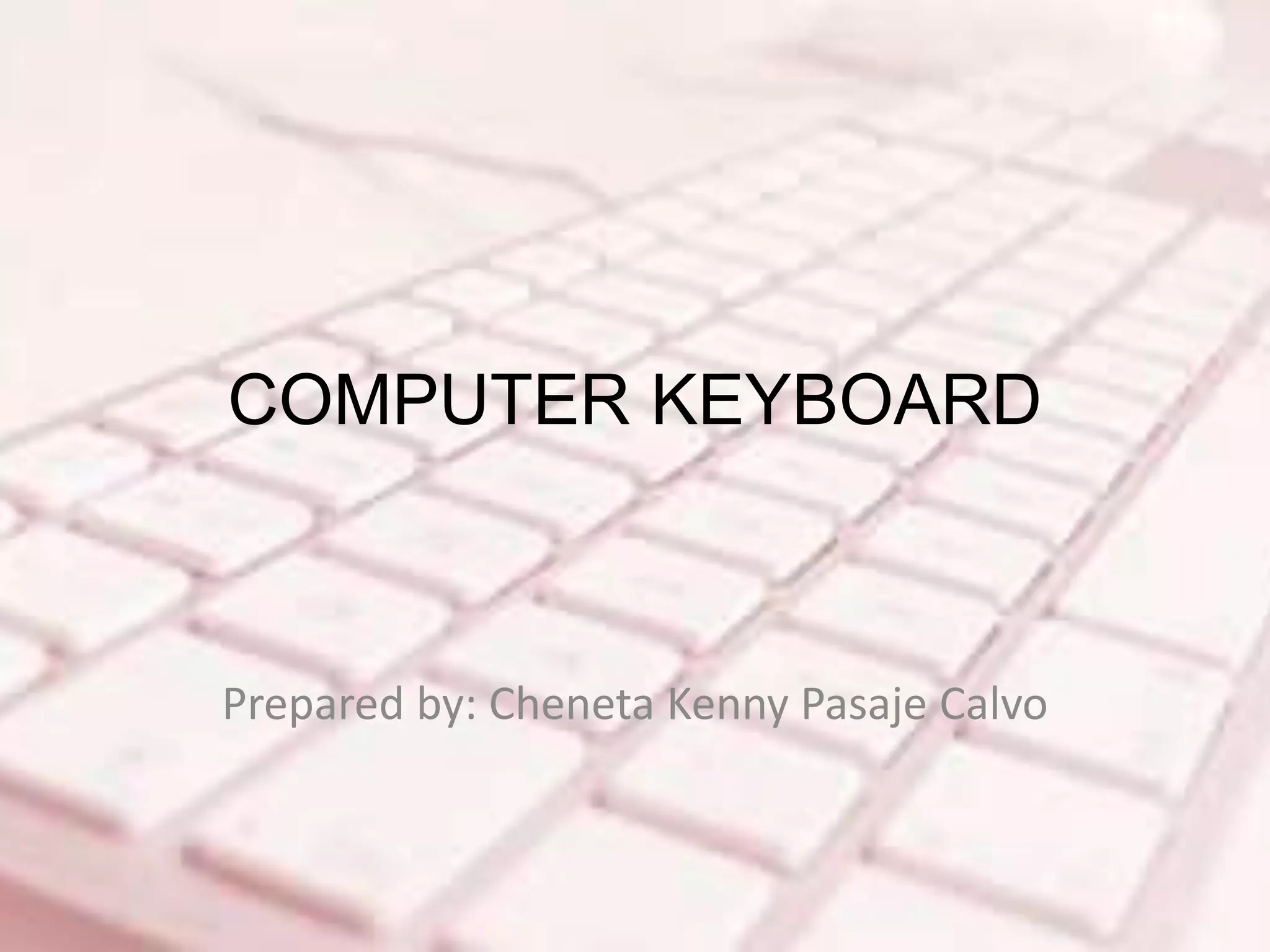 Computer keyboard | PPTX